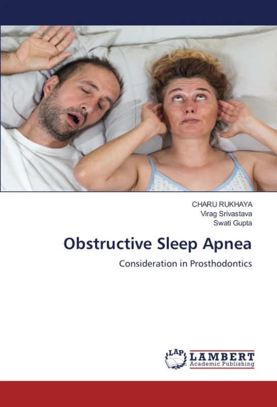 Obstructive Sleep Apnea: Consideration in Prosthodontics