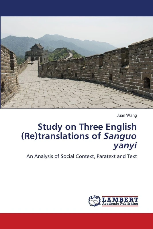 Study on Three English (Re)translations of Sanguo yanyi: An Analysis of Social Context, Paratext and Text