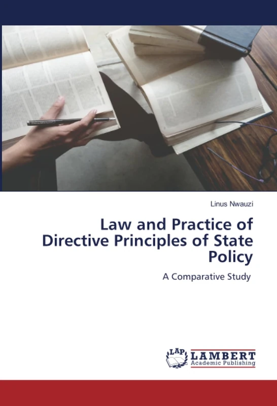 Law and Practice of Directive Principles of State Policy: A Comparative Study