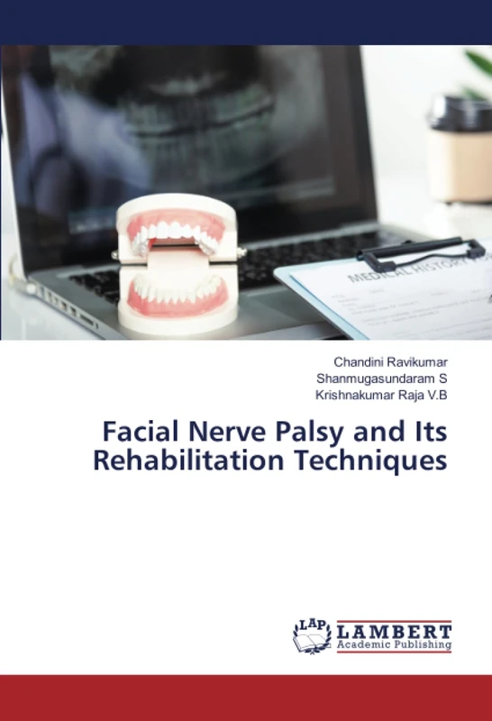 Facial Nerve Palsy and Its Rehabilitation Techniques