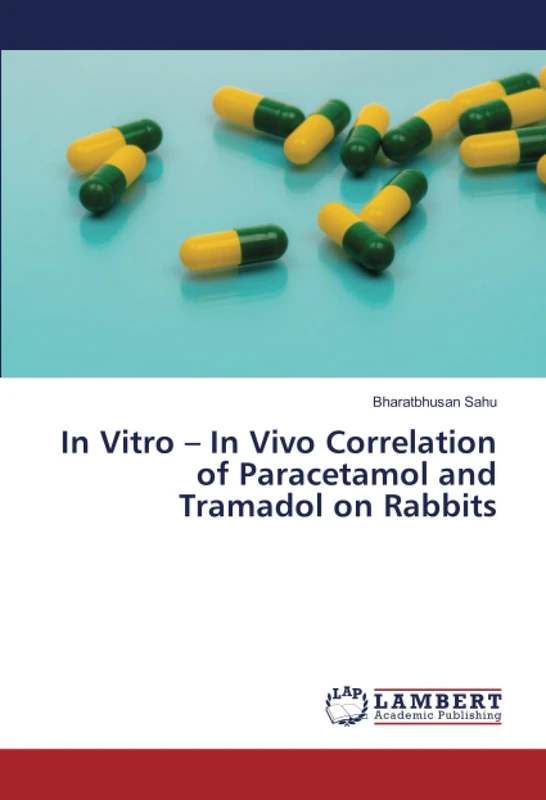 In Vitro – In Vivo Correlation of Paracetamol and Tramadol on Rabbits