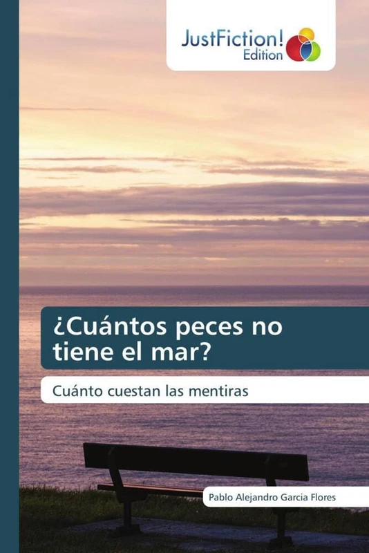 ¿Cuántos peces no tiene el mar?: Cuánto cuestan las mentiras
