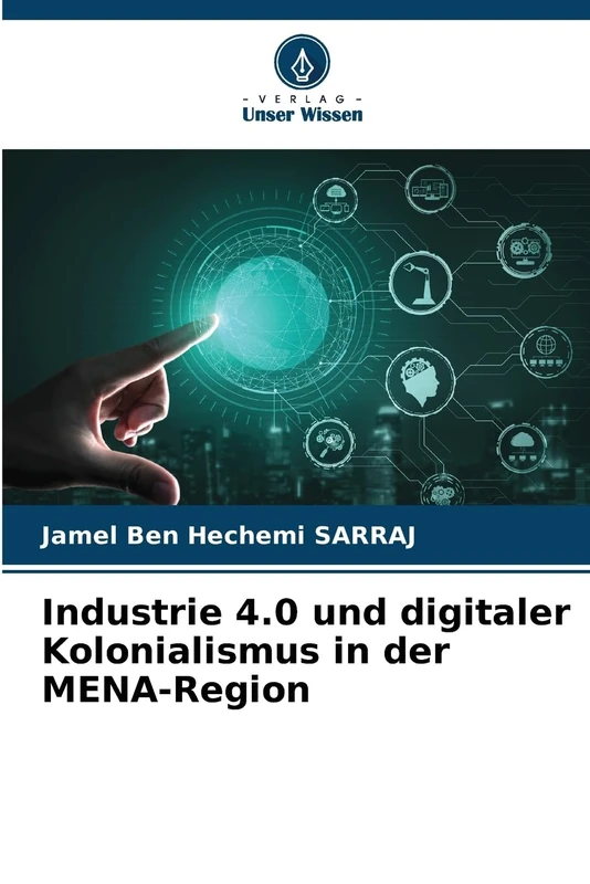 Industrie 4.0 und digitaler Kolonialismus in der MENA-Region