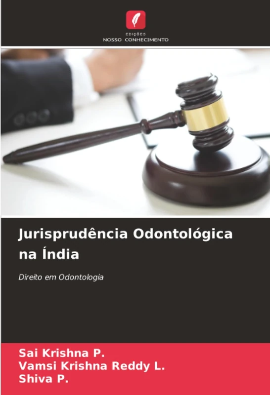 Jurisprudência Odontológica na Índia: Direito em Odontologia