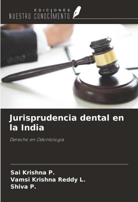Jurisprudencia dental en la India: Derecho en Odontología