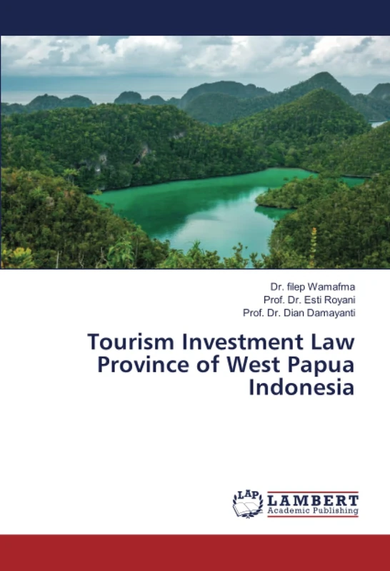 Tourism Investment Law Province of West Papua Indonesia