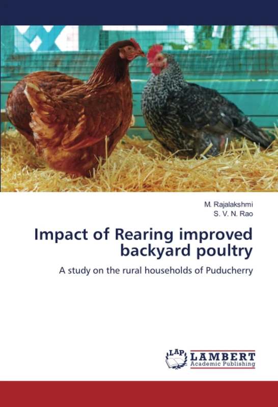 Impact of Rearing improved backyard poultry: A study on the rural households of Puducherry
