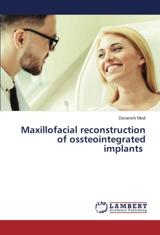 Maxillofacial reconstruction of ossteointegrated implants
