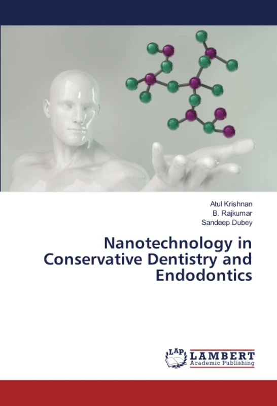 Nanotechnology in Conservative Dentistry and Endodontics