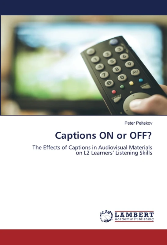 Captions ON or OFF?: The Effects of Captions in Audiovisual Materials on L2 Learners’ Listening Skills
