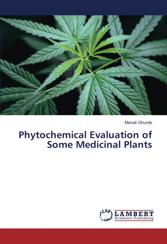 Phytochemical Evaluation of Some Medicinal Plants