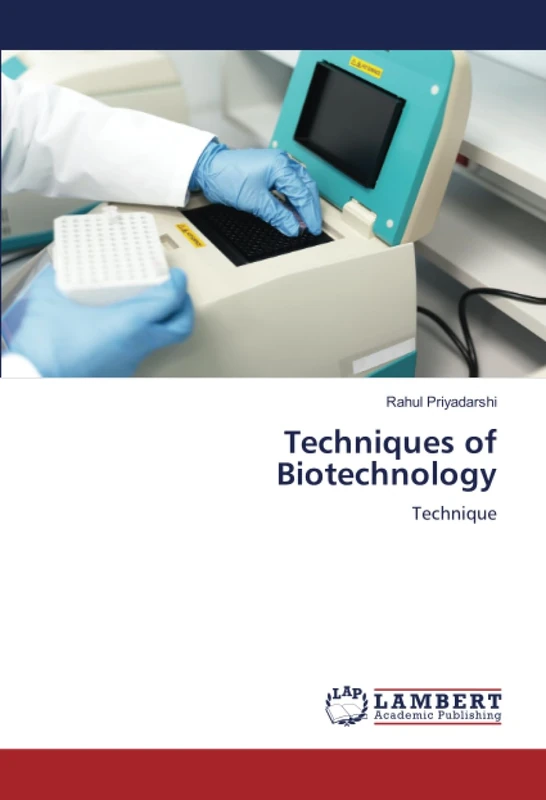 Techniques of Biotechnology: Technique