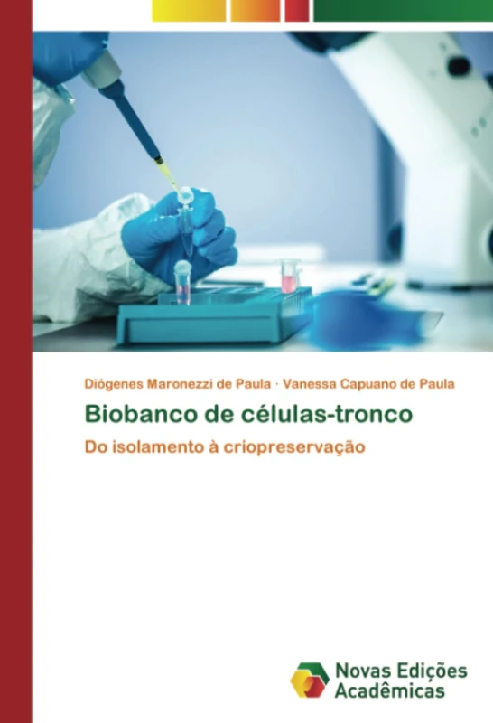 Biobanco de células-tronco: Do isolamento à criopreservação