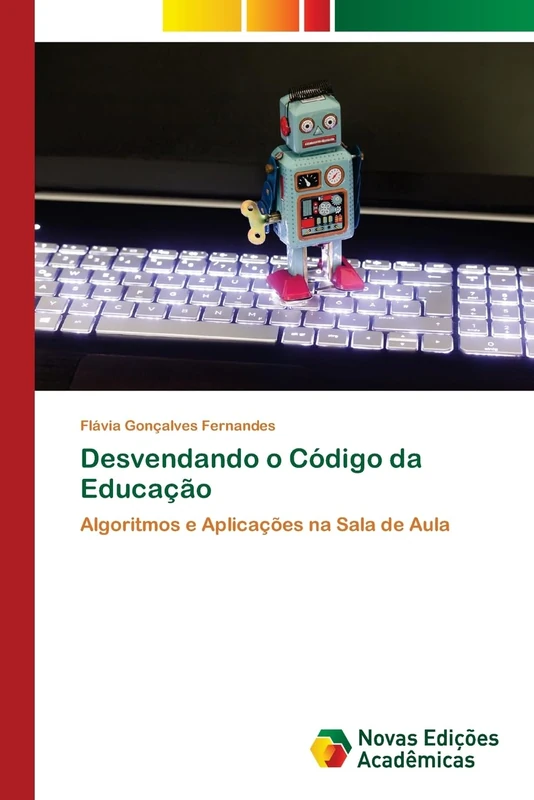 Desvendando o Código da Educação: Algoritmos e Aplicações na Sala de Aula