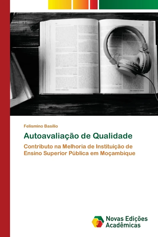 Autoavaliação de Qualidade: Contributo na Melhoria de Instituição de Ensino Superior Pública em Moçambique