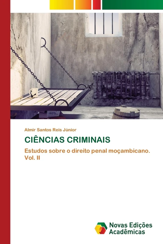 CIÊNCIAS CRIMINAIS: Estudos sobre o direito penal moçambicano. Vol. II - Image 1