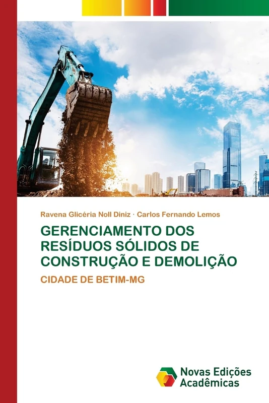 GERENCIAMENTO DOS RESÍDUOS SÓLIDOS DE CONSTRUÇÃO E DEMOLIÇÃO: CIDADE DE BETIM-MG