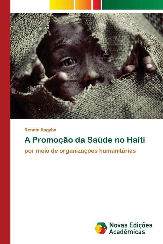 A Promoção da Saúde no Haiti: por meio de organizações humanitárias