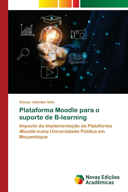 Plataforma Moodle para o suporte de B-learning: Impacto da Implementação da Plataforma Moodle numa Universidade Pública em Moçambique