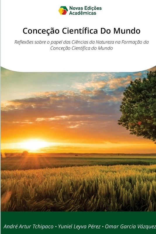 Conceção Científica Do Mundo: Reflexões sobre o papel das Ciências da Natureza na Formação da Conceção Científica do Mundo - Image 1