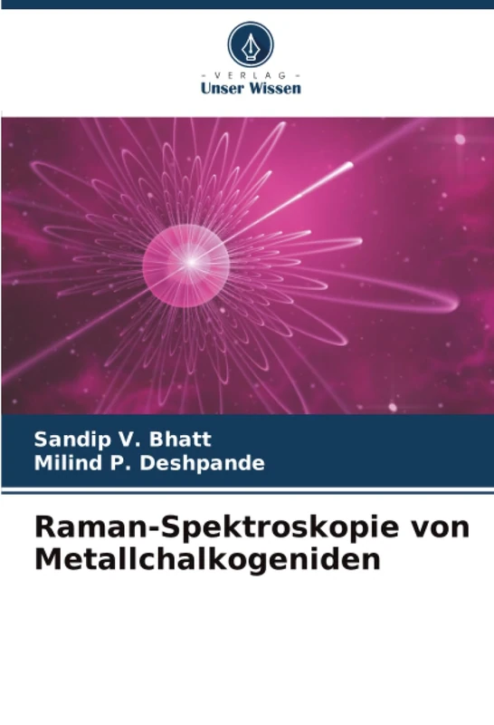 Raman-Spektroskopie von Metallchalkogeniden