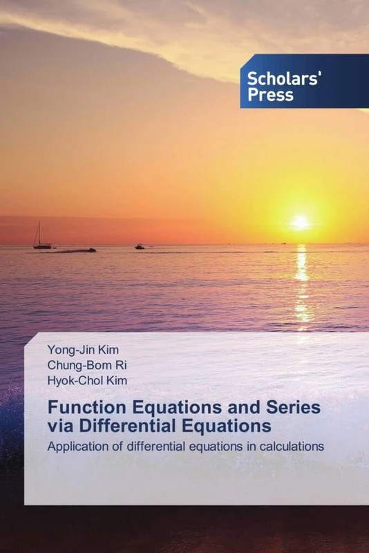 Function Equations and Series via Differential Equations: Application of differential equations in calculations - Image 1