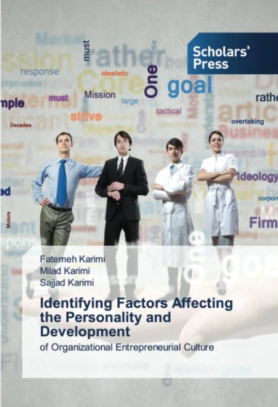 Identifying Factors Affecting the Personality and Development: of Organizational Entrepreneurial Culture