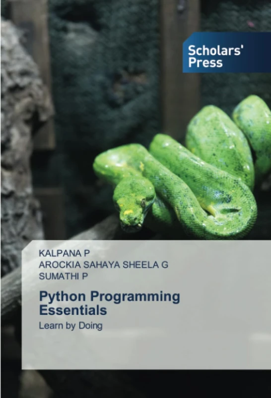Python Programming Essentials: Learn by Doing