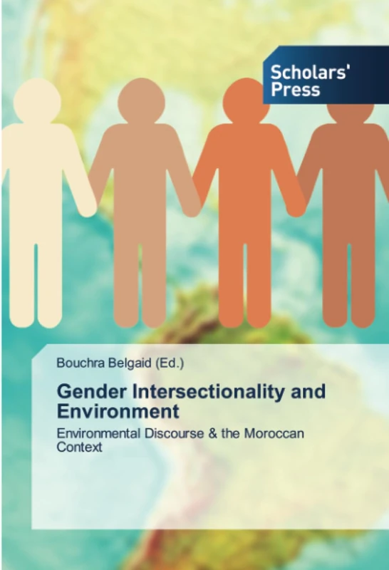 Gender Intersectionality and Environment: Environmental Discourse & the Moroccan Context
