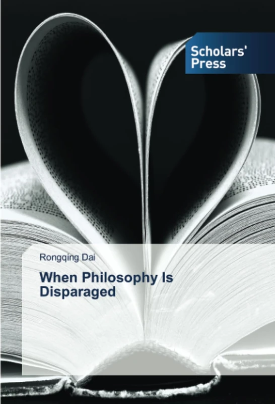 When Philosophy Is Disparaged