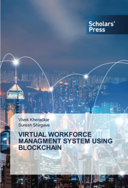 VIRTUAL WORKFORCE MANAGMENT SYSTEM USING BLOCKCHAIN