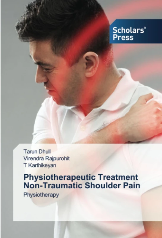 Physiotherapeutic Treatment Non-Traumatic Shoulder Pain: Physiotherapy