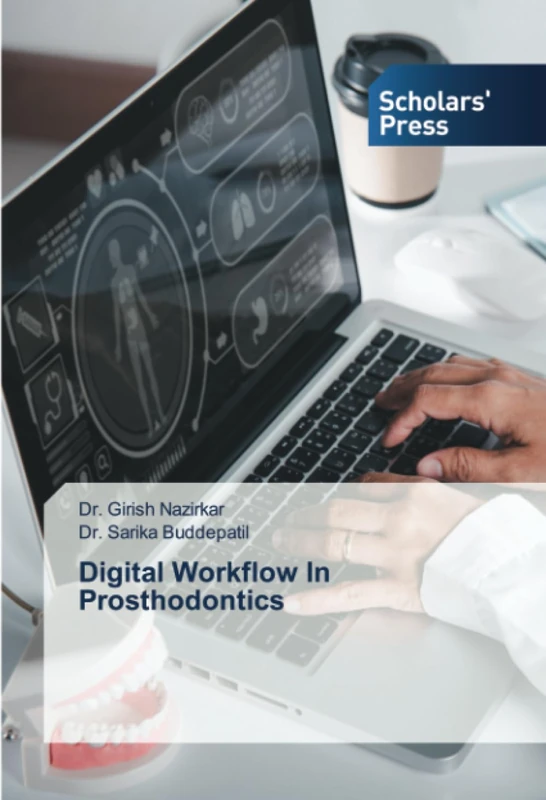 Digital Workflow In Prosthodontics