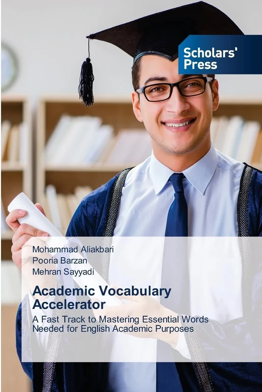Academic Vocabulary Accelerator: A Fast Track to Mastering Essential Words Needed for English Academic Purposes - Image 1