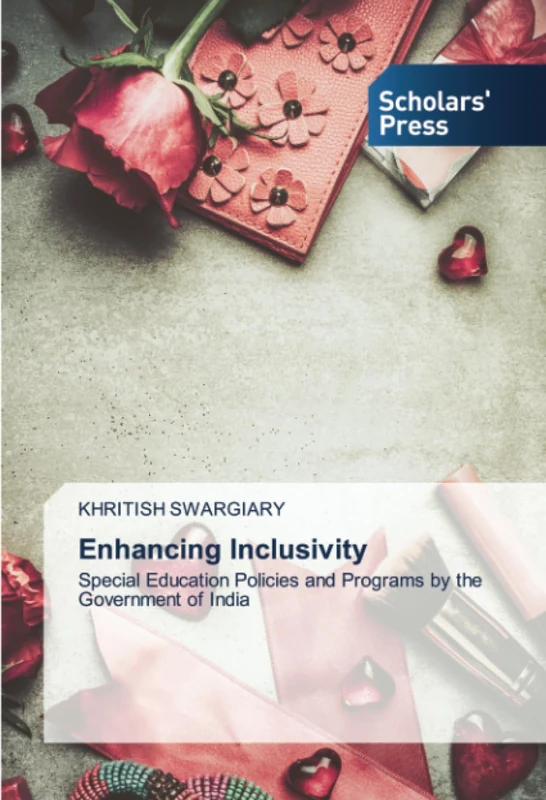 Enhancing Inclusivity: Special Education Policies and Programs by the Government of India