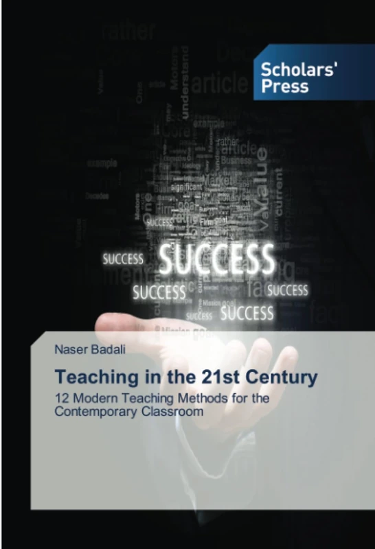 Teaching in the 21st Century: 12 Modern Teaching Methods for the Contemporary Classroom