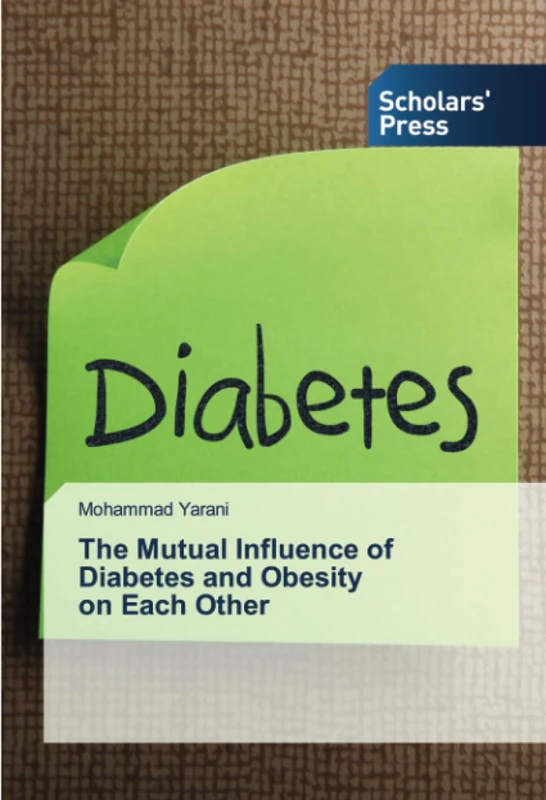 The Mutual Influence of Diabetes and Obesity on Each Other