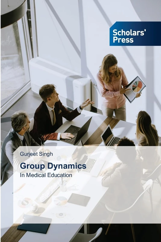Group Dynamics: In Medical Education