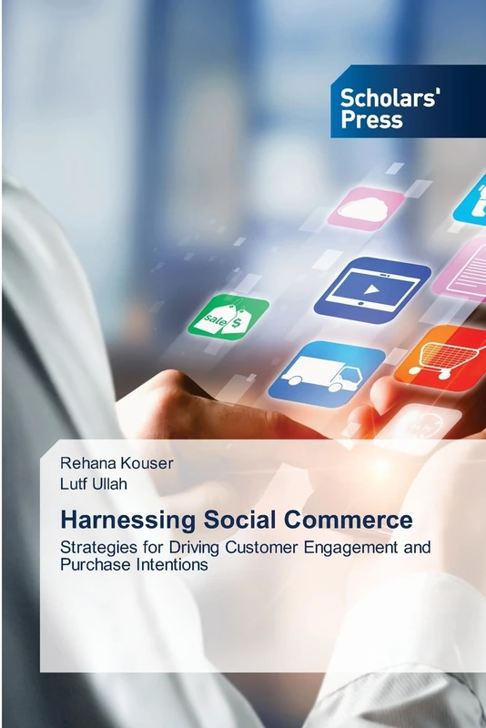 Harnessing Social Commerce: Strategies for Driving Customer Engagement and Purchase Intentions