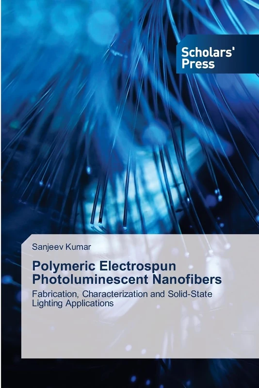 Polymeric Electrospun Photoluminescent Nanofibers: Fabrication, Characterization and Solid-State Lighting Applications