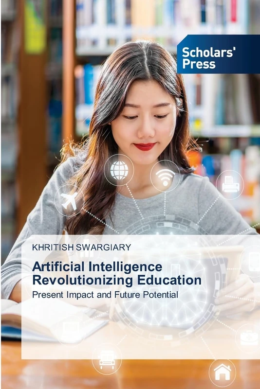Artificial Intelligence Revolutionizing Education: Present Impact and Future Potential