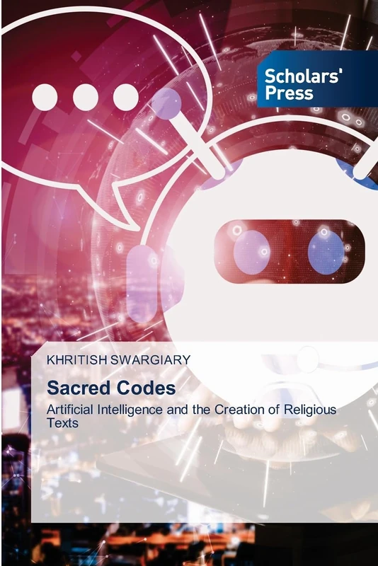 Sacred Codes: Artificial Intelligence and the Creation of Religious Texts