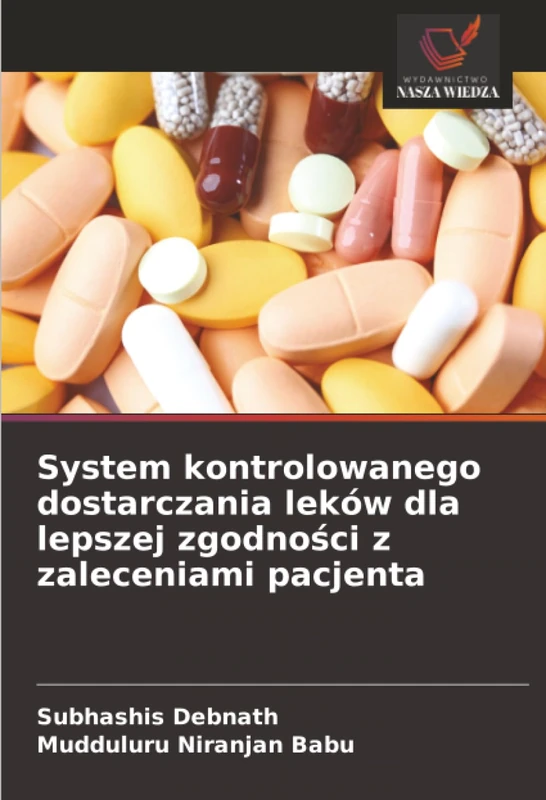 System kontrolowanego dostarczania leków dla lepszej zgodności z zaleceniami pacjenta