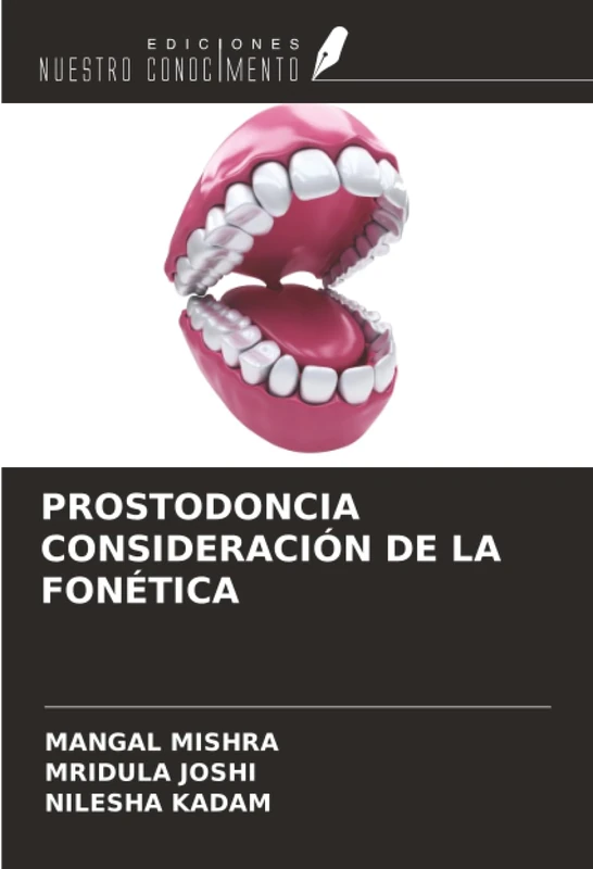 PROSTODONCIA CONSIDERACIÓN DE LA FONÉTICA