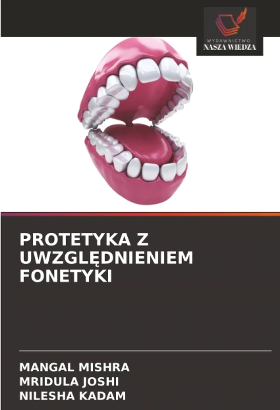 PROTETYKA Z UWZGLĘDNIENIEM FONETYKI