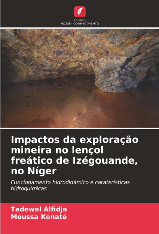 Impactos da exploração mineira no lençol freático de Izégouande, no Níger: Funcionamento hidrodinâmico e caraterísticas hidroquímicas