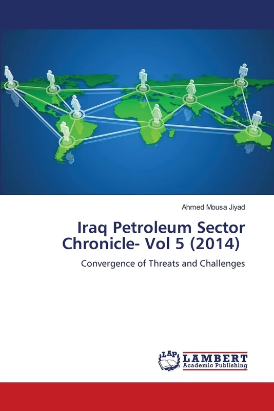 Iraq Petroleum Sector Chronicle- Vol 5 (2014): Convergence of Threats and Challenges - Image 1