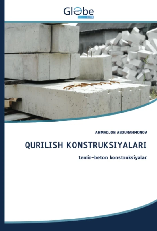 QURILISH KONSTRUKSIYALARI: temir-beton konstruksiyalar