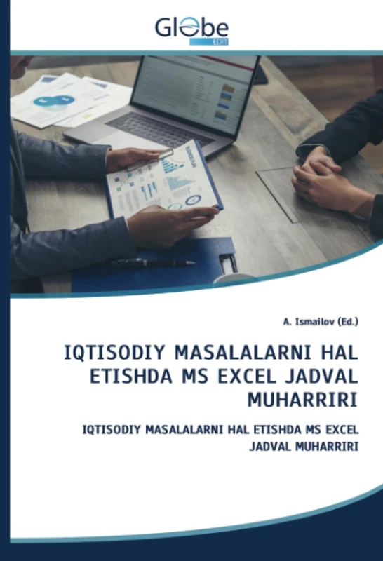 IQTISODIY MАSАLАLАRNI HАL ETISHDА MS EXCEL JАDVАL MUHАRRIRI: IQTISODIY MАSАLАLАRNI HАL ETISHDА MS EXCEL JАDVАL MUHАRRIRI: IQTISODIY M¿S¿L¿L¿RNI H¿L ETISHD¿ MS EXCEL J¿DV¿L MUH¿RRIRI