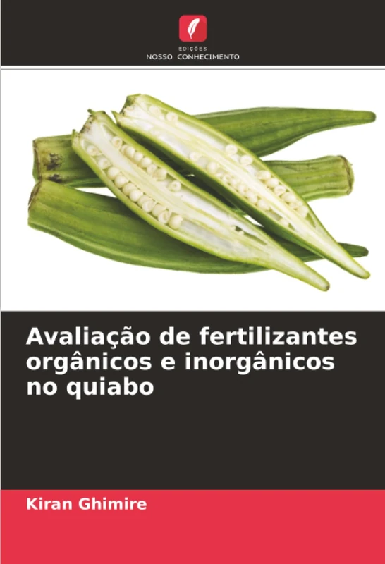 Avaliação de fertilizantes orgânicos e inorgânicos no quiabo